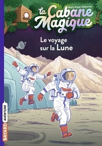 Mary Pope Osborne - La cabane magique, Tome 07 - Le voyage sur la lune.