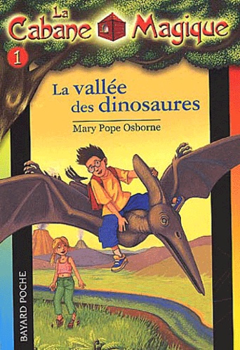 La cabane magique Tome 1 La vallée des dinosaures - Occasion