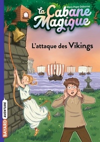 Mary Pope Osborne - La cabane magique Tome 10 : L'attaque des Vikings.