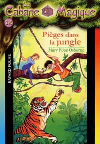 Mary Pope Osborne - La cabane magique Tome 18 : Pièges dans la jungle.