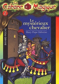 Mary Pope Osborne - La cabane magique Tome 2 : Le mystérieux chevalier.