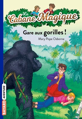 La cabane magique Tome 21 Gare aux gorilles ! - Occasion