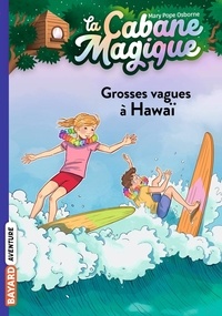 Mary Pope Osborne - La cabane magique Tome 23 : Grosses vagues à Hawaï.