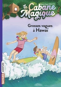 Mary Pope Osborne - La cabane magique, Tome 23 - Grosses vagues à Hawaï.