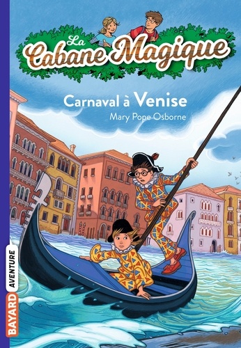 La Cabane Magique, Tome 28 : Carnaval à Venise