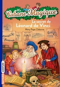 Mary Pope Osborne - La cabane magique Tome 33 : Le secret de Léonard de Vinci.