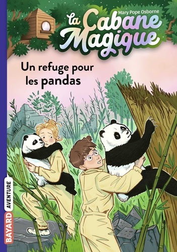 La cabane magique, Tome 43. Un refuge pour les pandas