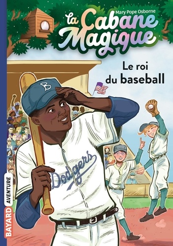 La cabane magique Tome 51 Le roi du baseball