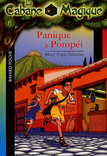 La cabane magique Tome 8 Panique à Pompéi