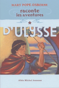 Mary Pope Osborne - Les Aventures d'Ulysse Tome 1 : .