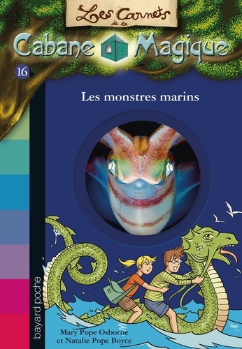 Les carnets de la cabane magique Tome 16 Les monstres marins