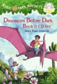 Mary Pope Osborne - Magic Tree House 1. Dinosaurs Before Dark. Book + CD.