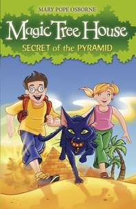 Mary Pope Osborne - Magic Tree House 3: Secret of the Pyramid.