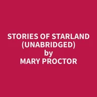 Stories of Starland (Unabridged)