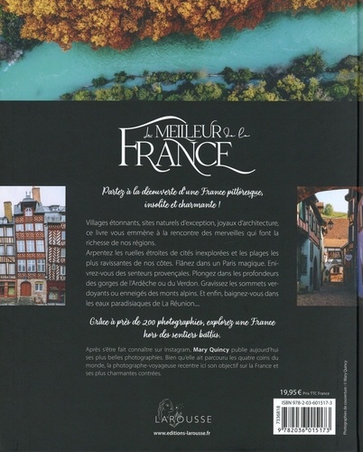 Le meilleur de la France. Partez à la découverte d'une France pittoresque, insolite et charmante !