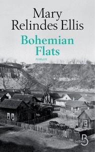 Lire et télécharger des livres gratuitement en ligne Bohemian Flats par Mary Relindes Ellis (French Edition) 9782714457127 PDF ePub