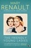 The Friendly Young Ladies. A Virago Modern Classic