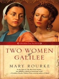 Mary Rourke - Two Women Of Galilee.