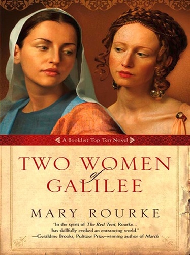 Mary Rourke - Two Women Of Galilee.