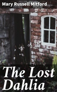 The Lost Dahlia