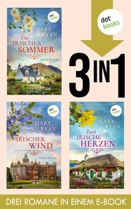 Ein irischer Sommer, Irischer Wind & Zwei irische Herzen