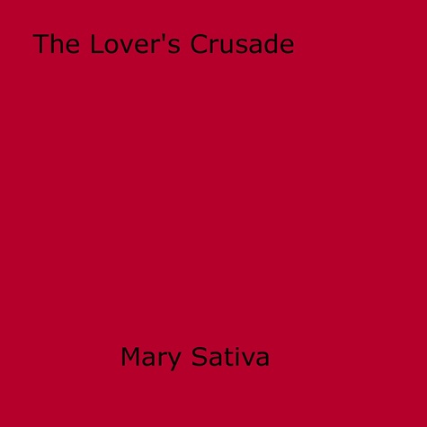 The Lover's Crusade