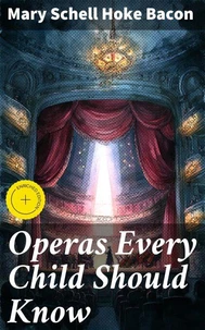 Operas Every Child Should Know