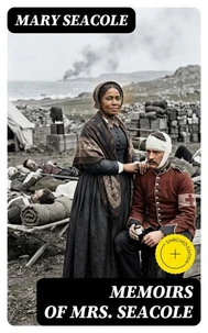 Memoirs of Mrs. Seacole