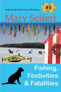 Fishing, Festivities, &amp; Fatalities