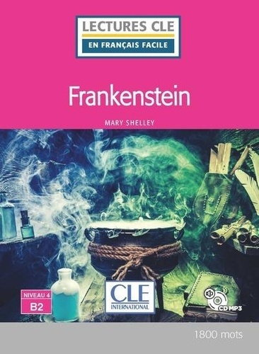 Frankenstein lecture fle niveau b2  avec 1 CD audio MP3