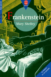 Mary Shelley - Frankenstein ou Le Prométhée moderne - [version abrégée.