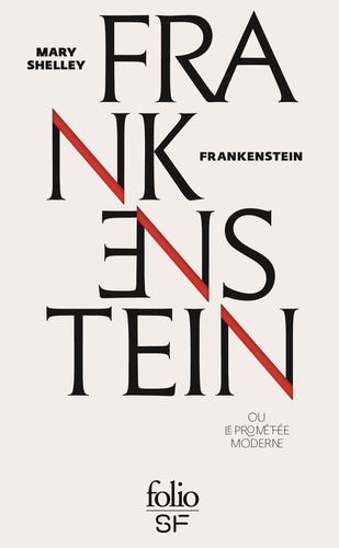 Frankenstein ou Le Prométhée moderne  Edition collector