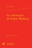 Mary Shelley - Les Aventures de Perkin Warbeck.