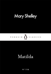 Mary Shelley - Matilda.