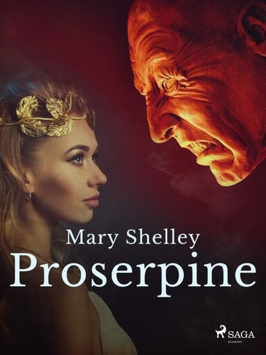 Mary Shelley - Proserpine.