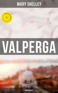 Valperga (Unabridged)