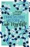 Mary Simses - L'irrésistible histoire du Café Myrtille.