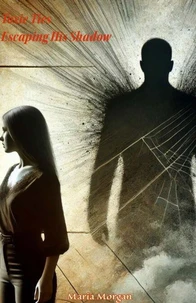 "Toxic Ties: Escaping His Shadow"