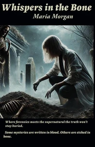 Whispers in the Bone