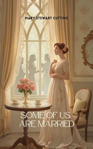 Some of Us Are Married