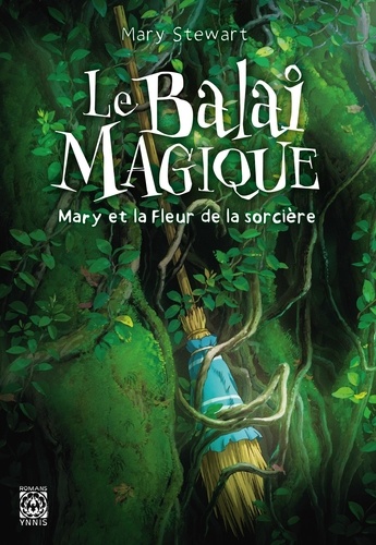 Le Balai magique. Mary et la fleur de la sorcière