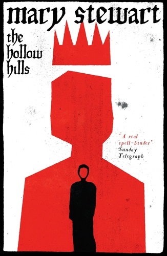The Hollow Hills. Arthurian Saga, Book 2