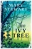 The Ivy Tree. The beloved love story from the Queen of Romantic Mystery