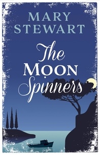 Mary Stewart - The Moon-Spinners - The perfect comforting summer read from the Queen of the Romantic Mystery.