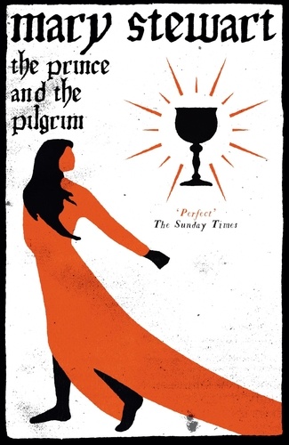 The Prince and the Pilgrim. Arthurian Saga, Book 5