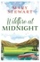 Wildfire at Midnight. The classic unputdownable thriller from the Queen of the Romantic Mystery