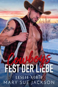 Cowboys Fest der Liebe