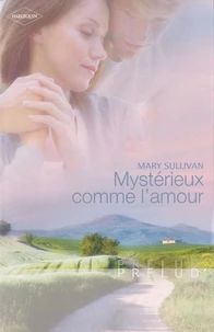 Mystérieux comme l'amour