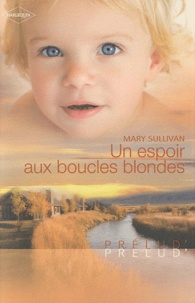 Mary Sullivan - Un espoir aux boucles blondes.