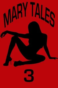 Mary Tales 3